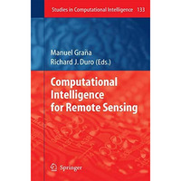 Computational Intelligence for Remote Sensing [Paperback]