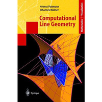 Computational Line Geometry [Hardcover]