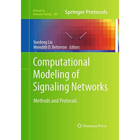 Computational Modeling of Signaling Networks [Paperback]