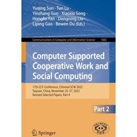 Computer Supported Cooperative Work and Social Computing: 17th CCF Conference, C [Paperback]