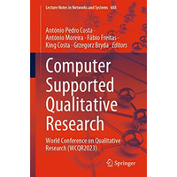 Computer Supported Qualitative Research: World Conference on Qualitative Researc [Paperback]