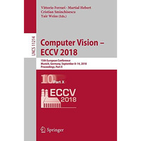 Computer Vision  ECCV 2018: 15th European Conference, Munich, Germany, Septembe [Paperback]