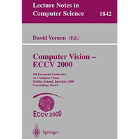 Computer Vision - ECCV 2000: 6th European Conference on Computer Vision Dublin,  [Paperback]