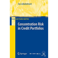 Concentration Risk in Credit Portfolios [Paperback]