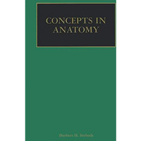 Concepts in Anatomy [Hardcover]