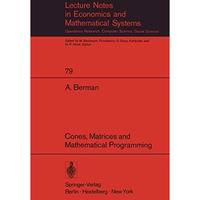 Cones, Matrices and Mathematical Programming [Paperback]