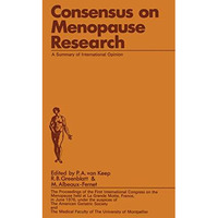 Consensus on Menopause Research: A Summary of International Opinion [Paperback]