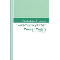 Contemporary British Women Writers: Narrative Strategies [Paperback]