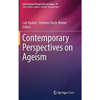 Contemporary Perspectives on Ageism [Hardcover]