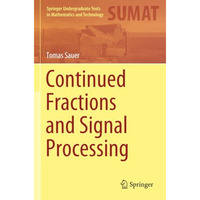 Continued Fractions and Signal Processing [Paperback]