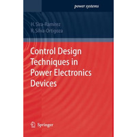 Control Design Techniques in Power Electronics Devices [Paperback]