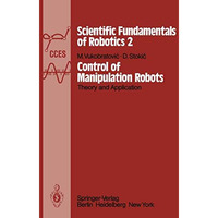 Control of Manipulation Robots: Theory and Application [Paperback]