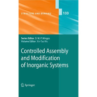 Controlled Assembly and Modification of Inorganic Systems [Paperback]