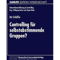 Controlling f?r selbstabstimmende Gruppen? [Paperback]