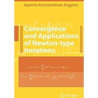 Convergence and Applications of Newton-type Iterations [Hardcover]