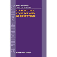 Cooperative Control and Optimization [Paperback]