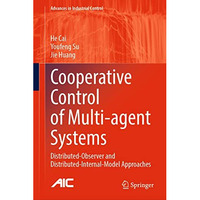 Cooperative Control of Multi-agent Systems: Distributed-Observer and Distributed [Hardcover]