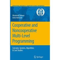 Cooperative and Noncooperative Multi-Level Programming [Hardcover]