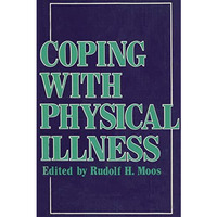 Coping with Physical Illness [Paperback]