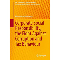 Corporate Social Responsibility, the Fight Against Corruption and Tax Behaviour [Hardcover]