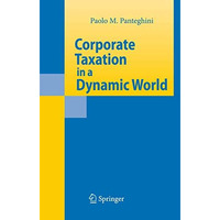 Corporate Taxation in a Dynamic World [Hardcover]