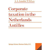 Corporate Taxation in the Netherlands Antilles [Paperback]