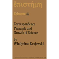 Correspondence Principle and Growth of Science [Paperback]