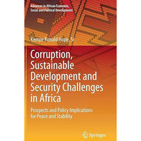 Corruption, Sustainable Development and Security Challenges in Africa: Prospects [Hardcover]