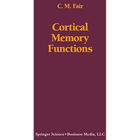 Cortical Memory Functions [Paperback]