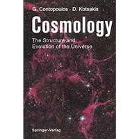 Cosmology: The Structure and Evolution of the Universe [Paperback]