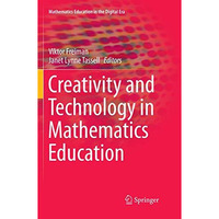 Creativity and Technology in Mathematics Education [Paperback]