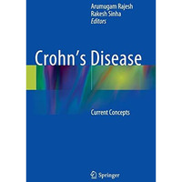 Crohn's Disease: Current Concepts [Hardcover]