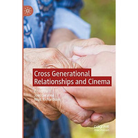 Cross Generational Relationships and Cinema [Paperback]