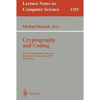 Cryptography and Coding: 6th IMA International Conference, Cirencester, UK, Dece [Paperback]