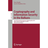 Cryptography and Information Security in the Balkans: Second International Confe [Paperback]