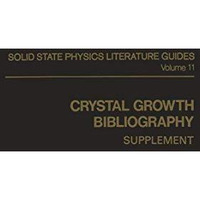 Crystal Growth Bibliography: Supplement [Paperback]