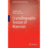 Crystallographic Texture of Materials [Hardcover]