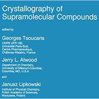 Crystallography of Supramolecular Compounds [Hardcover]