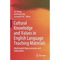 Cultural Knowledge and Values in English Language Teaching Materials: (Multimoda [Paperback]