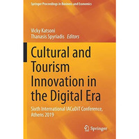 Cultural and Tourism Innovation in the Digital Era: Sixth International IACuDiT  [Paperback]