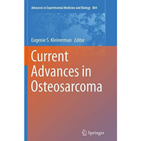 Current Advances in Osteosarcoma [Paperback]