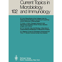 Current Topics in Microbiology and Immunology: Volume 102 [Paperback]