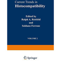 Current Trends in Histocompatibility: Volume 2 Biological and Clinical Concepts [Paperback]