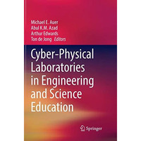 Cyber-Physical Laboratories in Engineering and Science Education [Paperback]