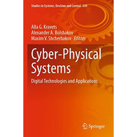 Cyber-Physical Systems: Digital Technologies and Applications [Paperback]