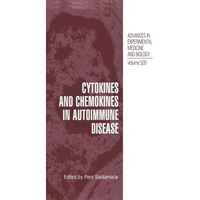 Cytokines and Chemokines in Autoimmune Disease [Paperback]