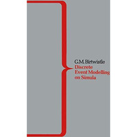 DEMOS A System for Discrete Event Modelling on Simula [Paperback]