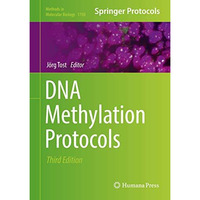 DNA Methylation Protocols [Hardcover]