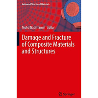 Damage and Fracture of Composite Materials and Structures [Paperback]