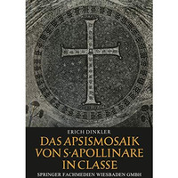 Das Apsismosaik von S. Apollinare in Classe [Paperback]